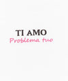 T-shirt Ti Amo